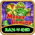 ban v ind VIP Gaming App