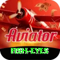 fish eyes - Slots Super